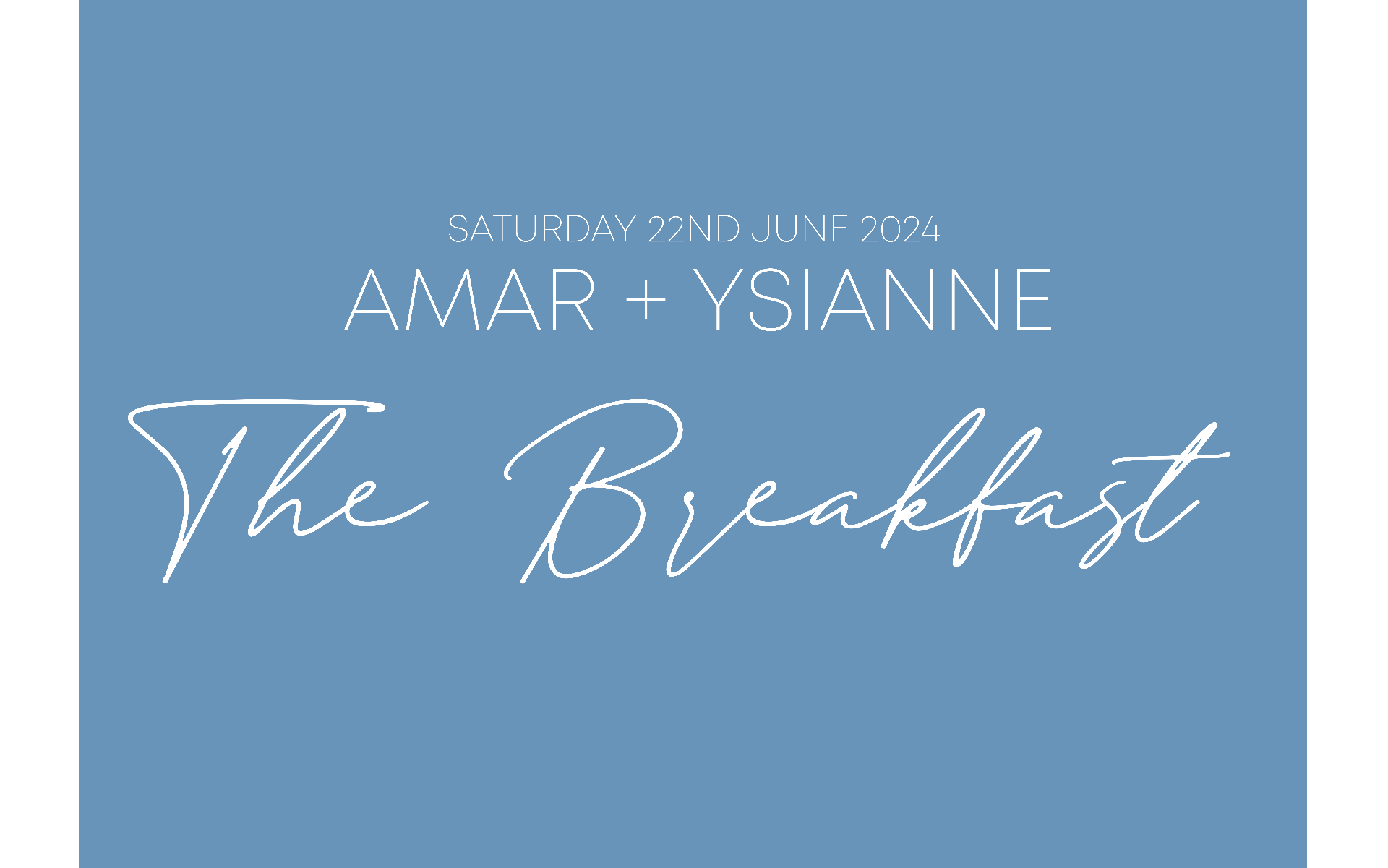 Amar & Ysianne breakfast welcome sign
